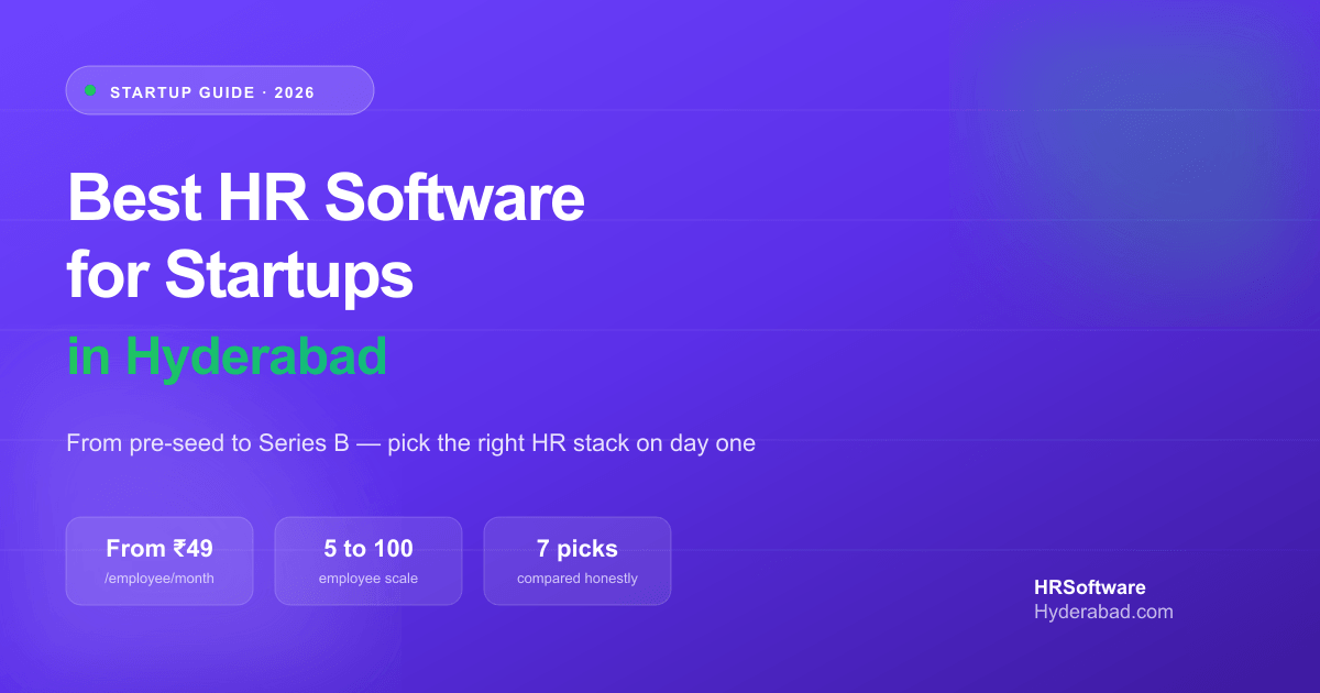 Best HR software for startups in Hyderabad 2026 — top picks compared